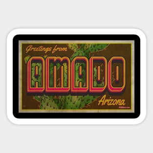 Greetings from Amado, Arizona Sticker